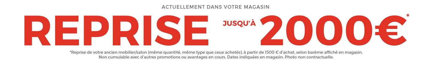 Mobilier de France RENNES reprend vos anciens meubles et canapés jusqu’à 2000€