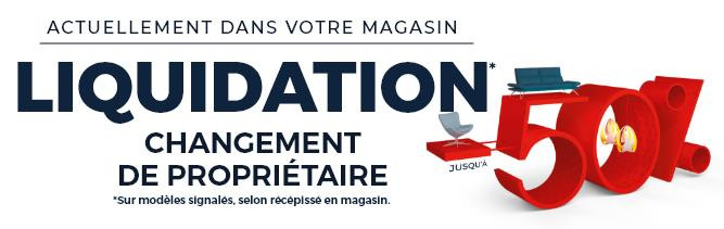 Liquidation avant changement de propriétaire - Profitez de prix exceptionnels dans votre magasin Mobilier de France ROANNE
