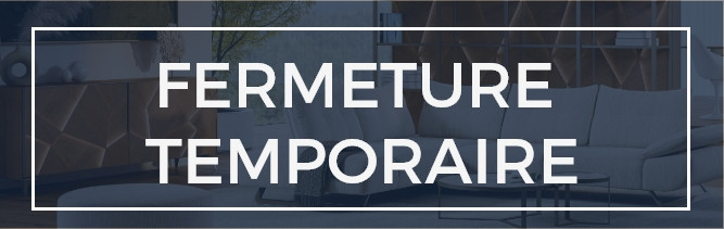 Votre magasin se rénove. Réouverture prévue le samedi 9 mai