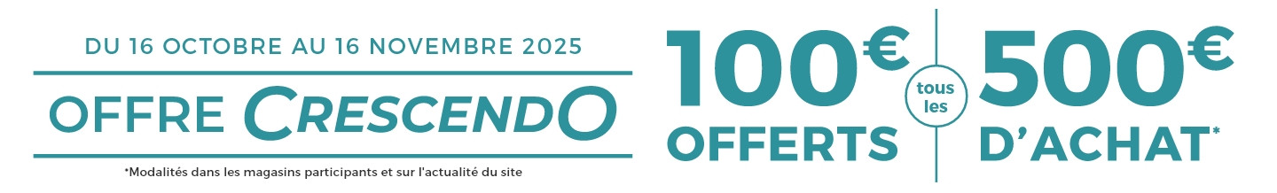 Offre CRESCENDO Mobilier de France – 100€ offerts tous les 500€ d’achat